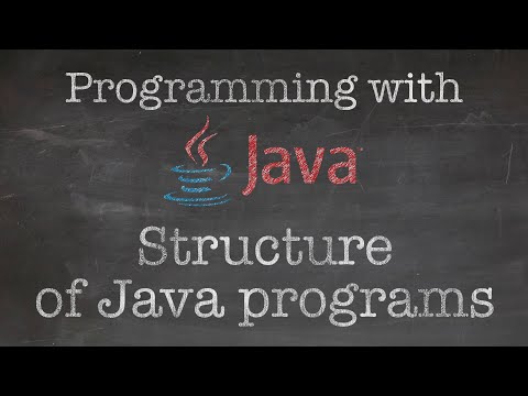 Object Oriented Programming with Java: 3. The Structure of a Java Program (Classes & Methods)