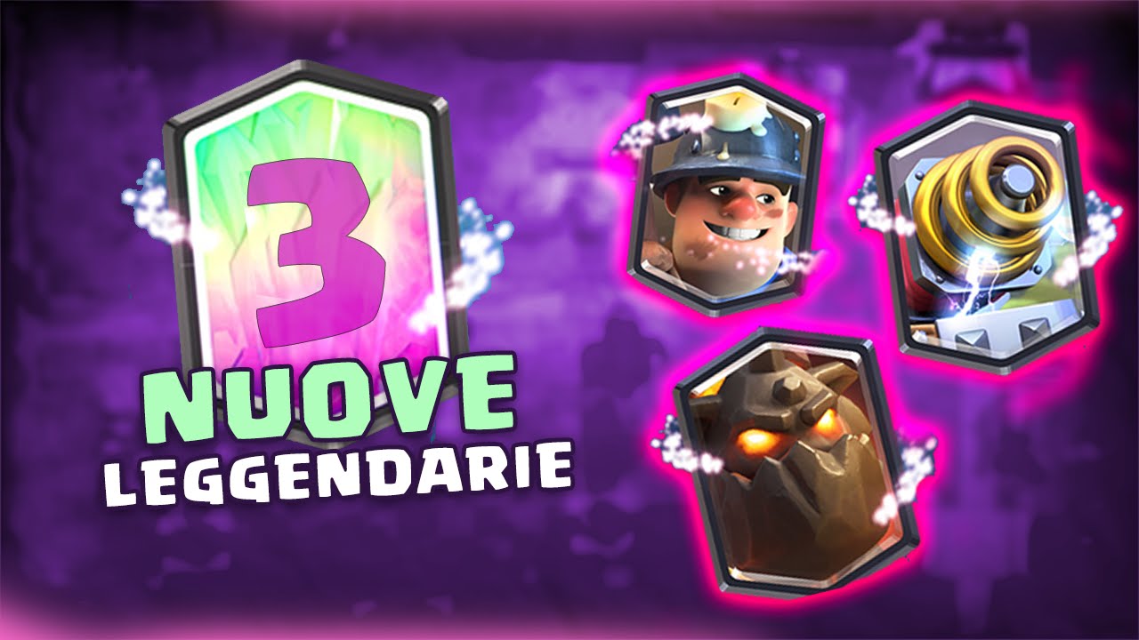 Scopri Come Trovare le Carte Leggendarie Clash Royale ...