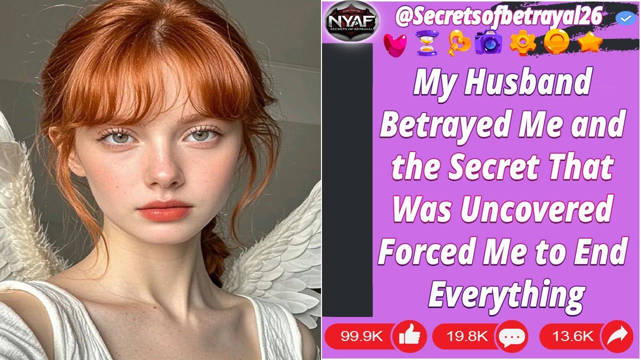 My Husband Betrayed Me and the Secret That Was Uncovered Forced Me to ...