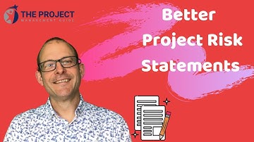 Project Risk Management And How To Write A Good Project Risk Statement