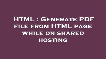 HTML : Generate PDF file from HTML page while on shared hosting