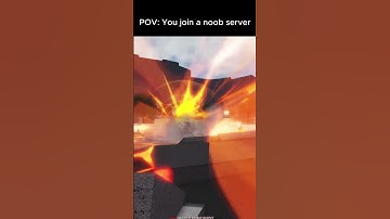 POV: You join a NOOB server