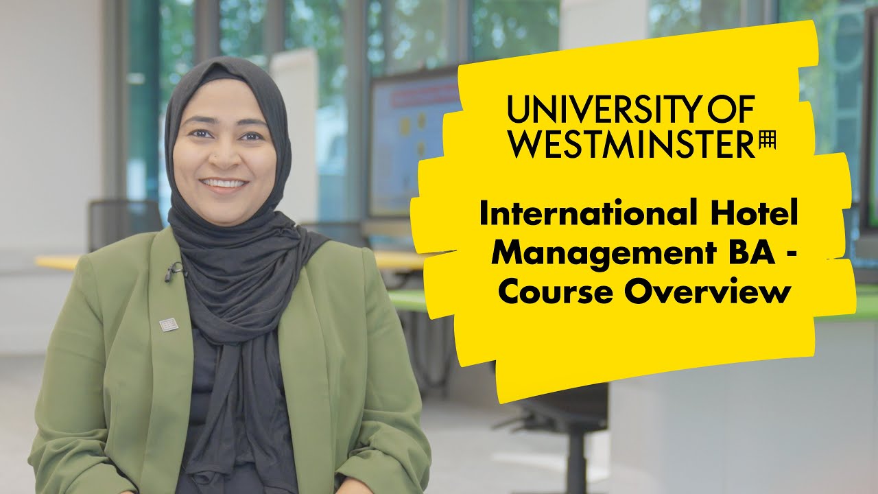 Бакалавр международного гостиничного менеджмента — обзор курса | Вестминстерский университет