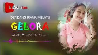 GELORA II ASMIDAR DARWIS ft TIAR RAMON / IRAMA MELAYU