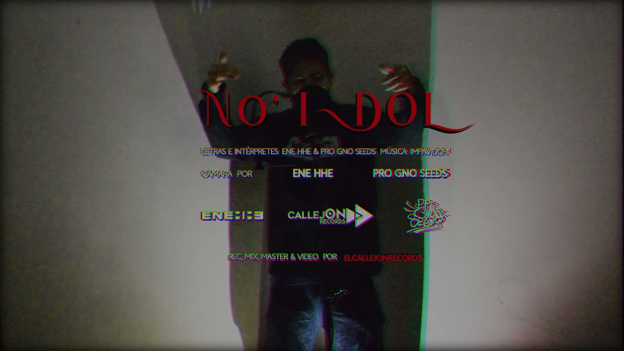 EneHHe ft Pro-Gno $eeds - No Idol (Beat x Impavidoh)