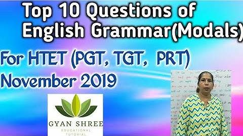 Top 10 Questions of English Grammar(Modals)| For HTET (PGT, TGT,  PRT) November 2019