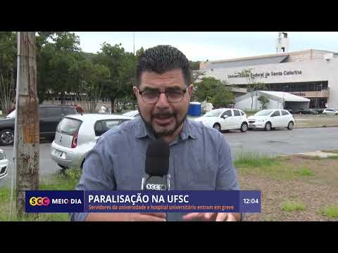 Servidores da UFSC e do Hospital Universitário entram em greve