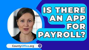 Is There An App For Payroll? - CountyOffice.org