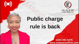 Public Charge Rule is Back
