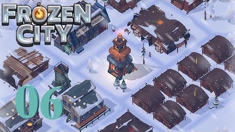 Frozen City - Gameplay Walkthrough 06 Tutorial Plain City Final (iOS, Android)
