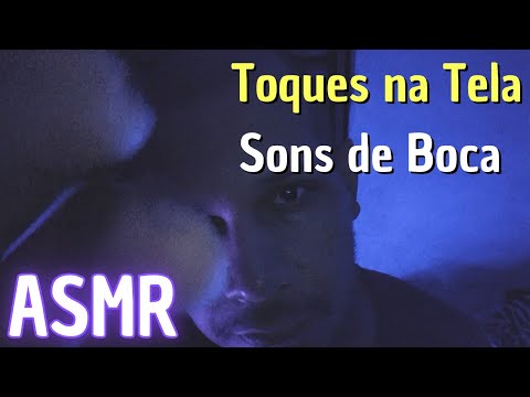 ASMR Toques na tela e Sons de Boca (Sinta Arrepios) tingly mouth sounds