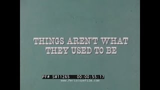 Thumbnail for " THINGS AREN'T WHAT THEY USED TO BE "  1980s SENIOR CITIZEN PEDESTRIAN SAFETY FILM SM11265