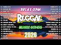 BEST REGGAE OPM SONGS 2026 REGGAE TAGALOG MUSIC MIX 2026 