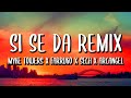 Myke Towers x Farruko x Arcangel x Sech x Zion - Si Se Da REMIX (Letra/Lyrics)