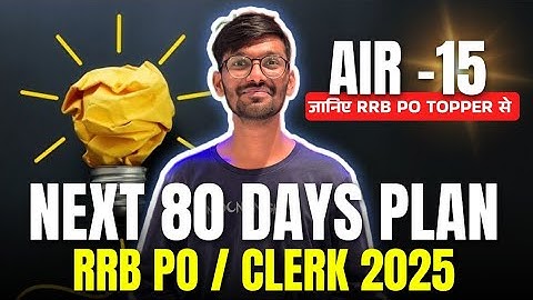 🚀 80 DAYS RRB PO/CLERK Strategy Revealed  - How I Cracked RRB PO in FIRST Attempts 🔥✅️ Harshit Patel