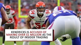 Browns release LB Mychal Kendricks after insider trading charges