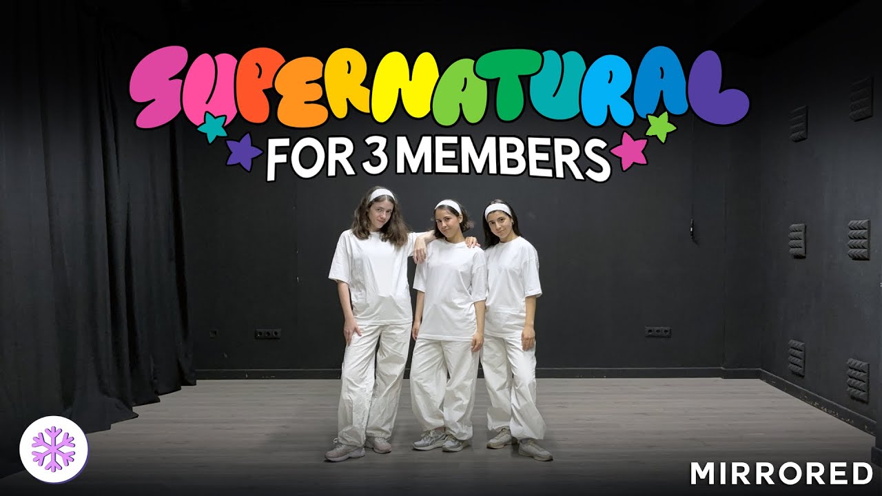 [YKM] NEW JEANS - SUPERNATURAL Dance Practice 3 members (Mirrored) 3명