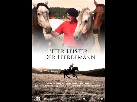 Peter Pfister - Der Pferdemann (Official Trailer)