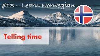 Learn Norwegian #13 - Telling time