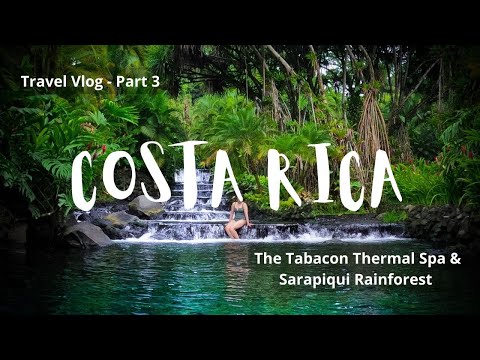 Costa Rica Travel Vlog - Part 3 (Arenal, La Fortuna & Sarapiqui Rainforest)