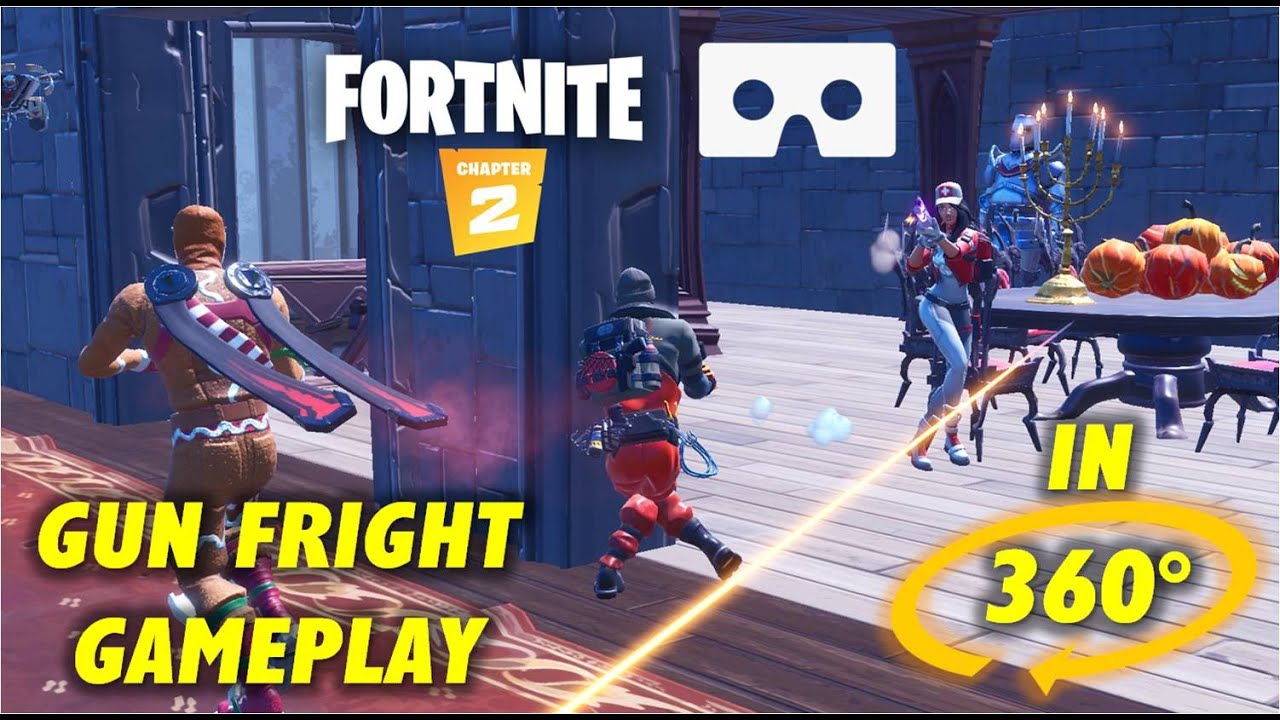 Fortnite Gun Fright Gameplay in 360° - Fortnite Chapter 2 ...