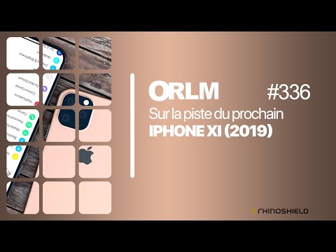 orlm-336:-sur-la-piste-de-l’iphone-11-(2019)