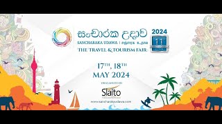 Sancharaka Udawa Travel & Tourism Fair 2024