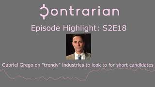 Gabriel Grego, Qcm Funds, On Which Trendy Industries To Watch For Short Candidates