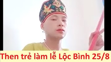 Các then trẻ làm lễ Lộc Bình | then lạng sơn | Tiên Sinh 2