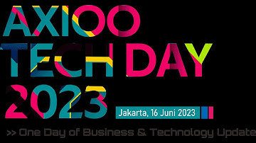 Axioo Tech Day One Day Business & Technology Update 16 Juni 2023