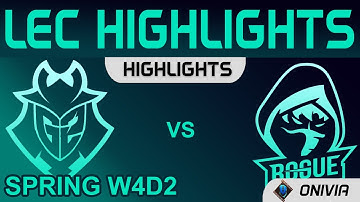 G2 vs RGE Highlights LEC Spring Season 2022 W4D2 G2 Esports vs Rogue by Onivia