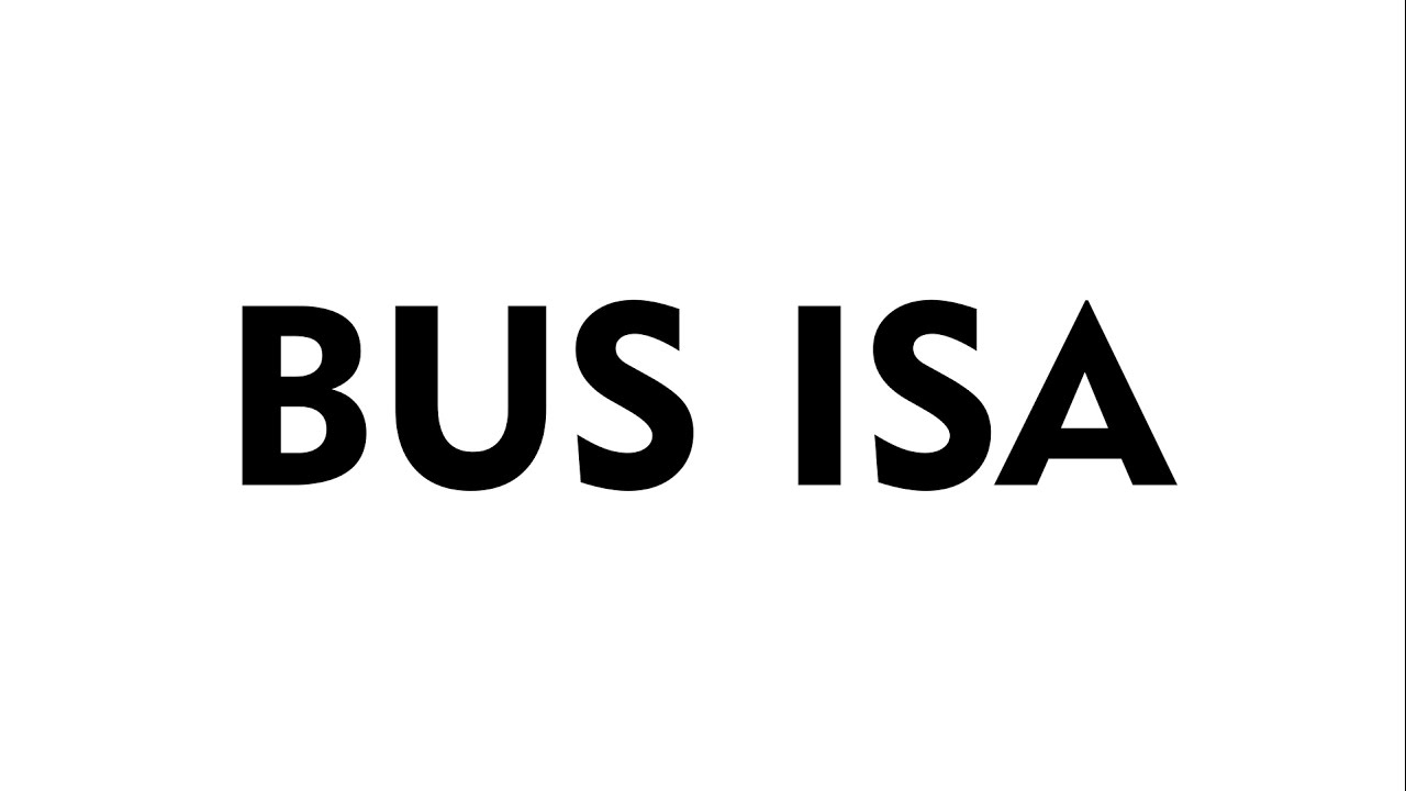 BUS ISA - YouTube