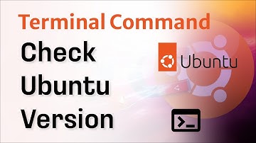 Command to Check Ubuntu Version in Terminal