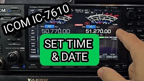 ICOM IC-7610 , SET TIME AND DATE
