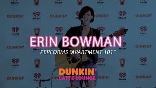 Erin Bowman Performs 'Apartment 101' Live | DLL