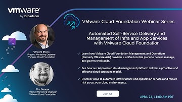 Automated Self Service Delivery and Management with VMware Cloud Foundation
