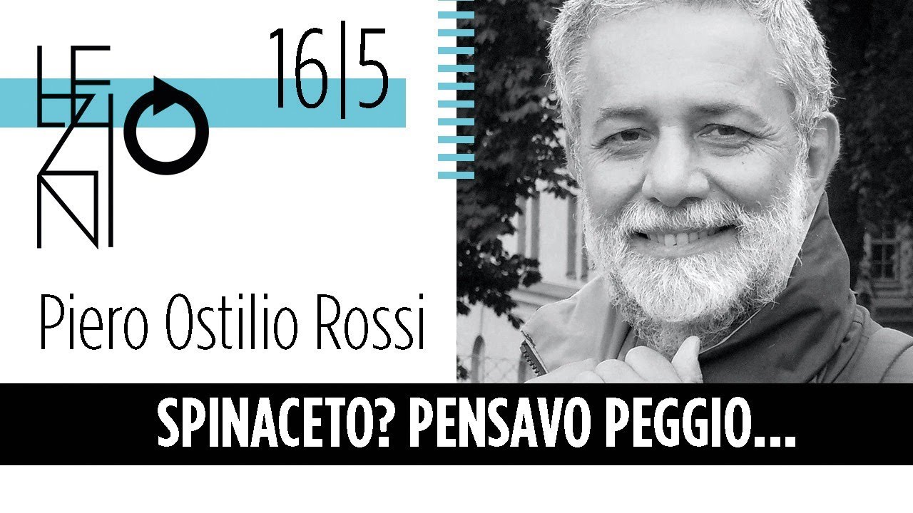 Piero Ostilio Rossi | Spinaceto? Pensavo peggio