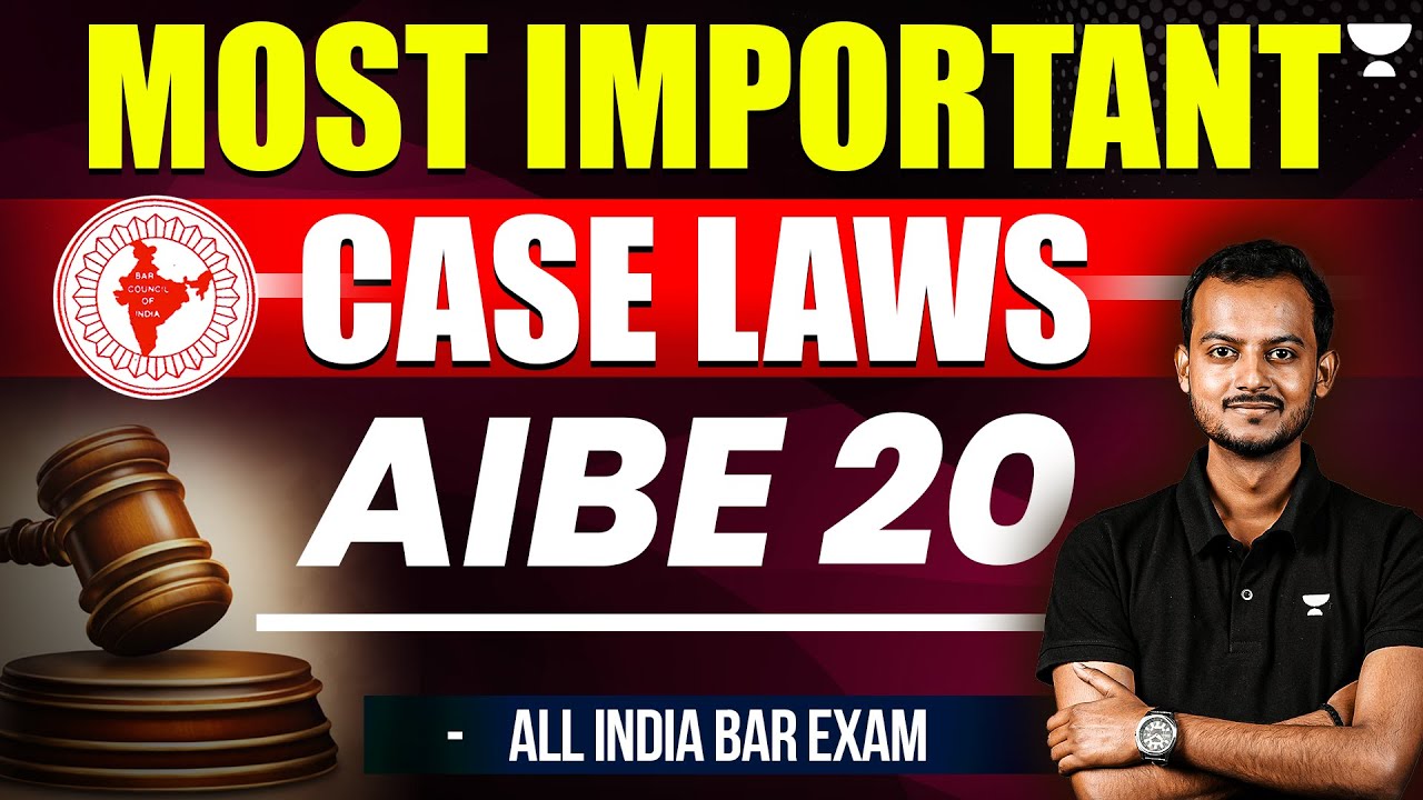 Most Important Case Laws for AIBE 20 | All India Bar Exam | Pranjal Singh