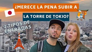 ¿Qué TICKET comprar para subir a la TORRE DE TOKIO? Subimos a la TOKYO TOWER | GUÍA de JAPÓN