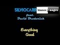 Silvio Carrano Feat.  David Broderick - Everything good (Official Audio)