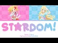STARDOM! | Yume &amp; Hime | Aikatsu Stars Full Lyrics ROM/KAN/ENG