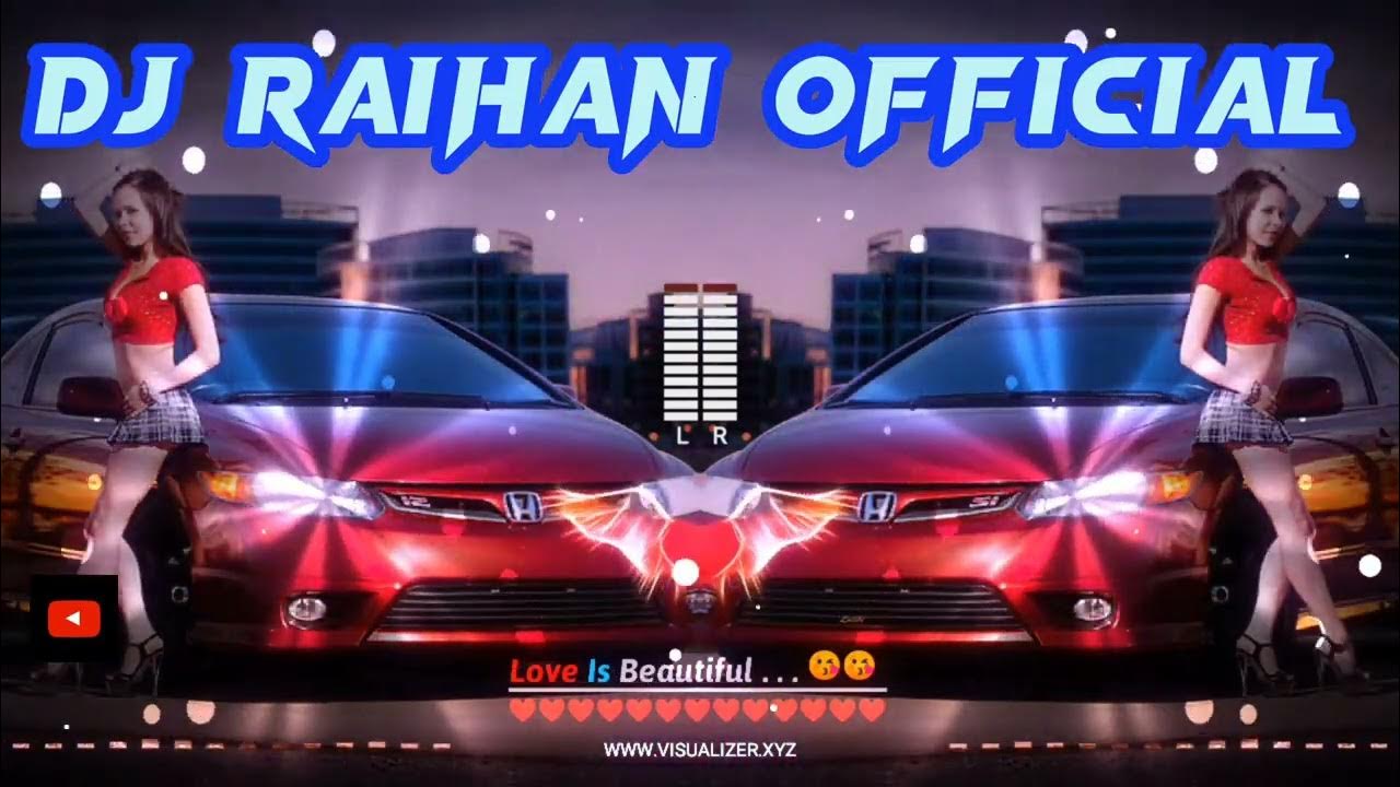 DJ Raihan oFFicial New DJ mix song JBL mix song YouTube