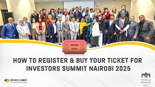 How to Register & Buy Your Ticket for Investors Summit Nairobi 2025