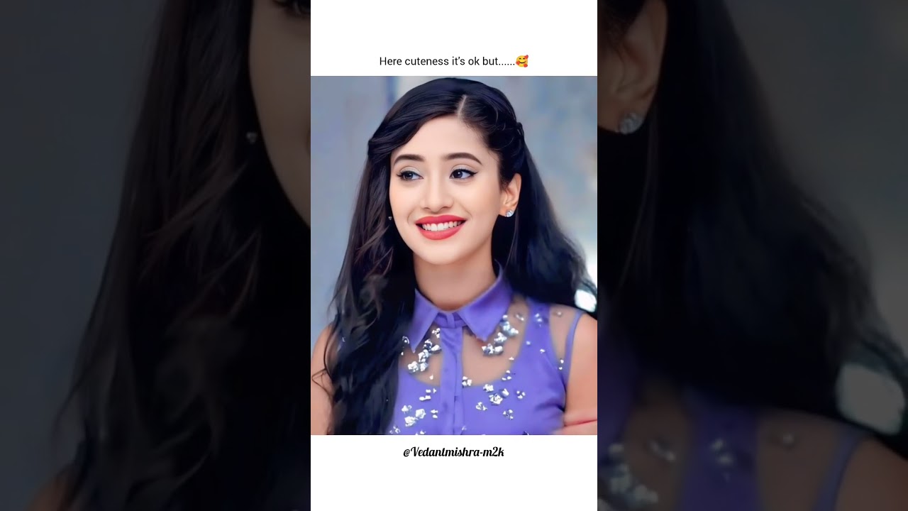 🔥🔥 chikni Chameli 🔥#shivangijoshi #cute #all #actor #angry #newvideo #yerishtakyakehlatahai