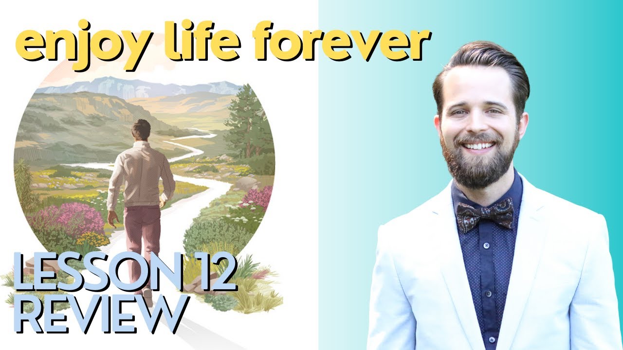 What Will Help You to Keep Studying the Bible? - Enjoy Life Forever Lesson 12 Review