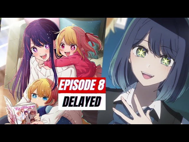 Oshi no Ko Anime Announces Episode Delay