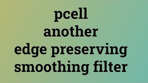 edge preserving smoothing filter