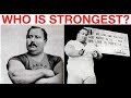 STRONGEST MEN EVER: PAUL ANDERSON VS. LOUIS CYR