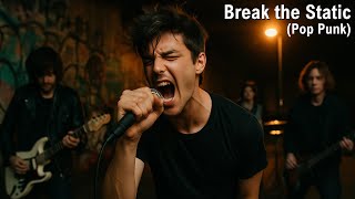 Download Lagu Break the Static - Pop Punk MP3