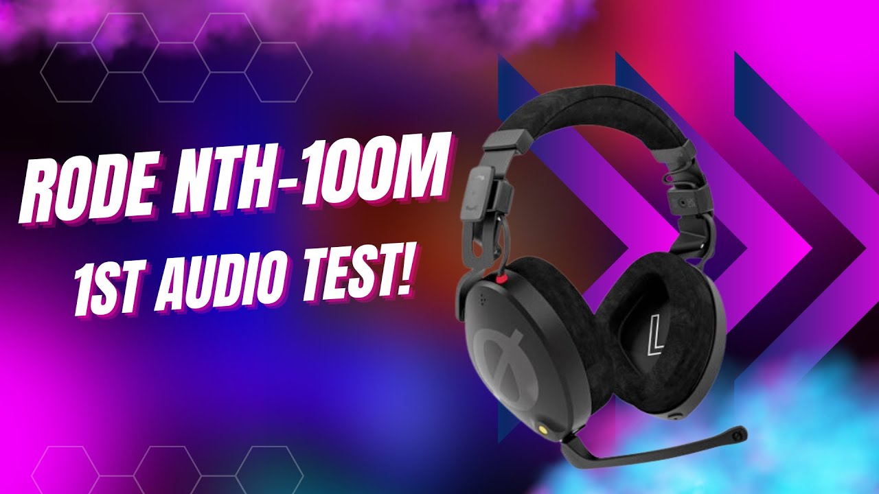 Rode NTH 100M First Audio Test